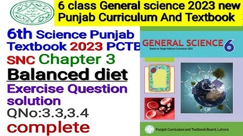 Class 6 General Science 2025 | Chapter 3 Balanced Diet & Exercise | Solved Q 3.3 & 3.4 #6th #viral
