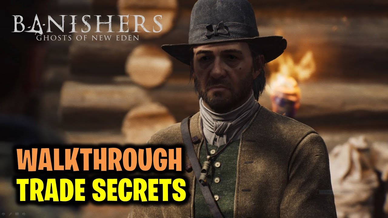 Trade Secrets Walkthrough | Haunting Case | Banishers Ghosts of New Eden