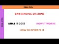 Bar Bending On Machine What Is It How Machine Works How To Operate Machine Civilengineering