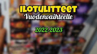 Ilotulitteet 2022-2023!