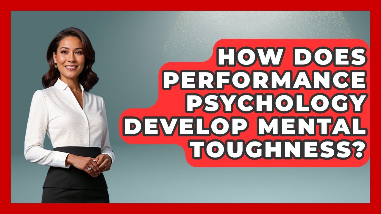 How Does Performance Psychology Develop Mental Toughness? - The Rugby Pros