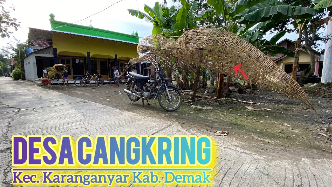 [FULL 4K] NYORE JALAN JALAN DI DESA CANGKRING | B | KECAMATAN KARANGANYAR KABUPATEN DEMAK!