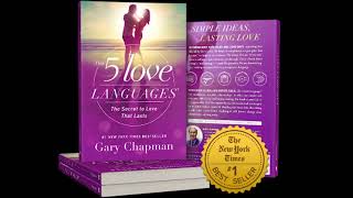 Gary Chapman  5 Love Languages: The Secret to Love that Lasts