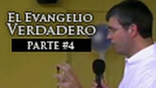 El Evangelio Verdadero (Parte 4)  Paul Washer