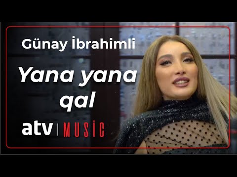 Günay İbrahimli - Yana yana qal