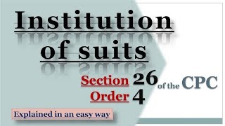 Order 4 Of Cpc, 1908 I Insution Of Suits