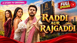 Raddi Aur Rajgaddi | Full Episode | A Story TV Original | Hindi Drama Movie 🔥 screenshot 5