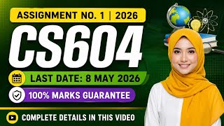 CS604 Assignment 1 Solution Spring 2026 | CS604 Assignment 1 2026 | VU CS604