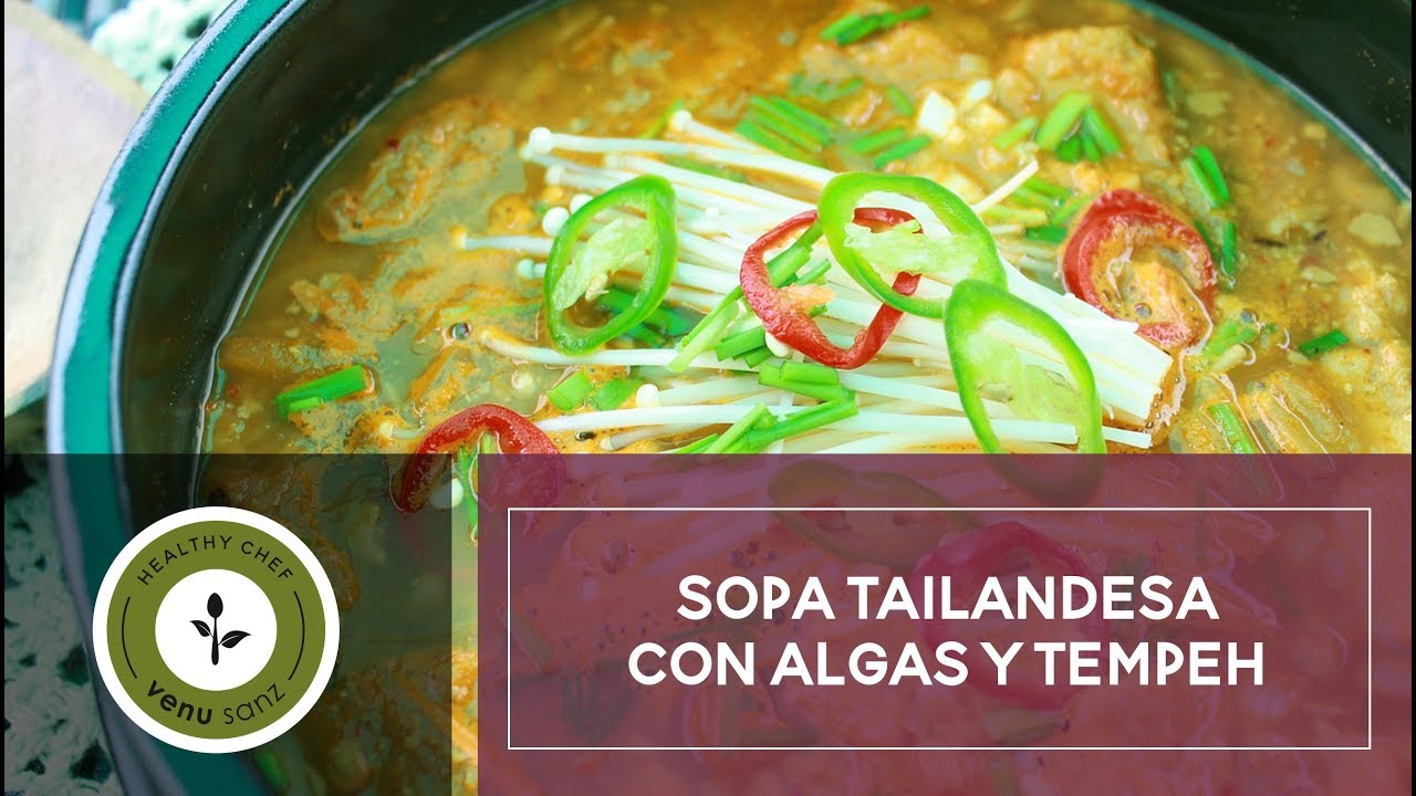Sopa tailandesa con tempeh y wakame