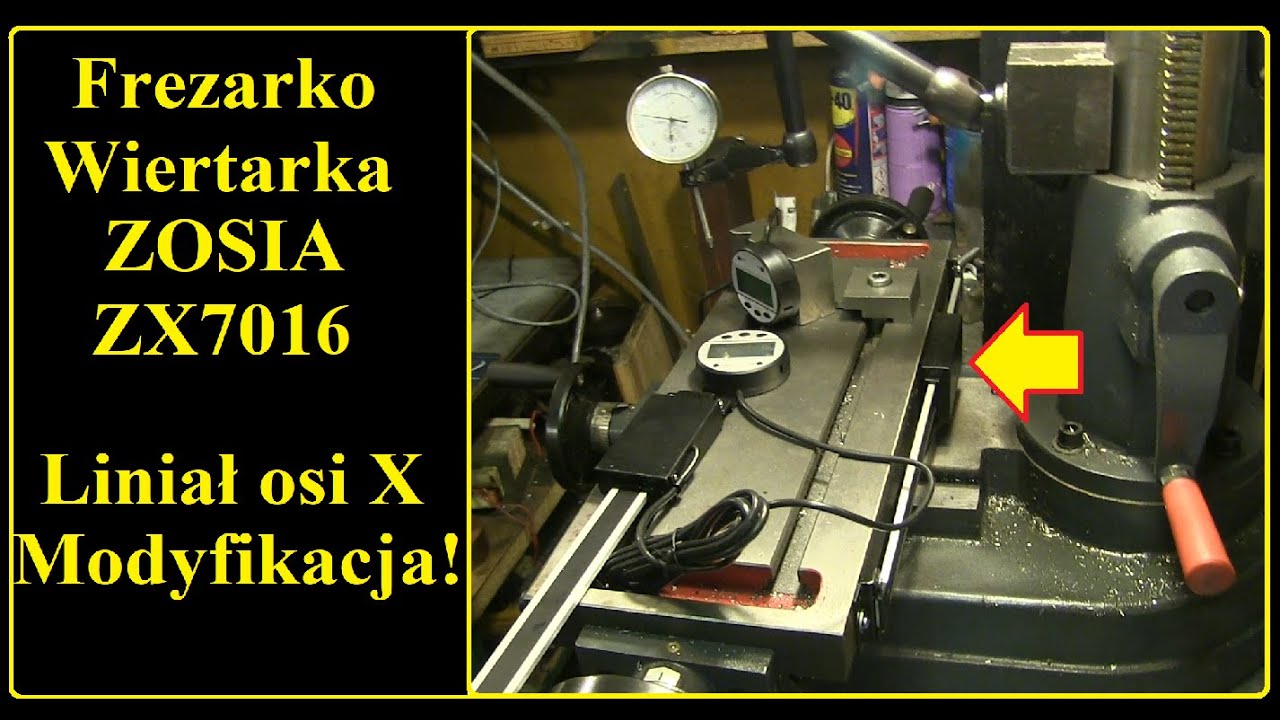 ZX7016 Precyzyjne frezowanie dzięki odczytom cyfrowym - Instalacja liniału DRO OŚ X
