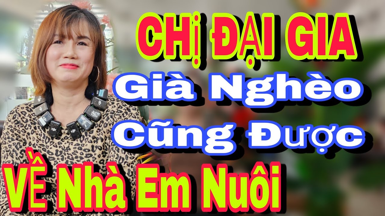 Chị Gái Xinh Đẹp Tuyển Chồng Già Nghèo Về Nhà Em Nuôi Luôn - Đức Tuấn Kết nối yêu thương