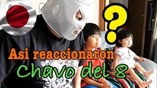 asi reaccionan al ver el chavo del 8+ Japon asi reaccionan al ver el chavo del 8+ Japon