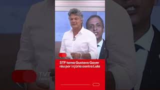 STF torna Gustavo Gayer réu por injúria contra Lula