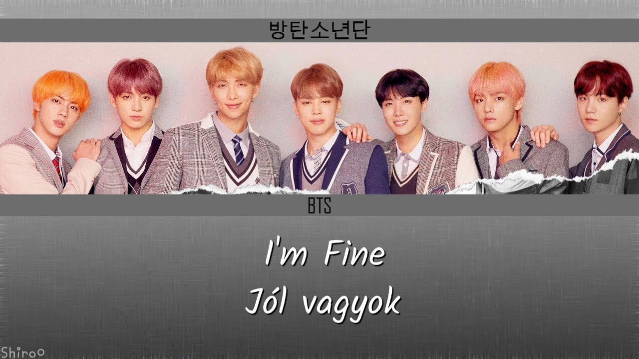 BTS - I'm Fine (Han | Rom | Hunsub.) [SZÍNKÓDOLVA]