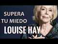 LOUISE HAY Supera tu Miedo, Como superar tu miedo con las Afirmaciones de Louise Hay #montsebaglivi