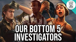 Our Bottom 5 Investigators 2024 (Arkham Horror: The Card Game)