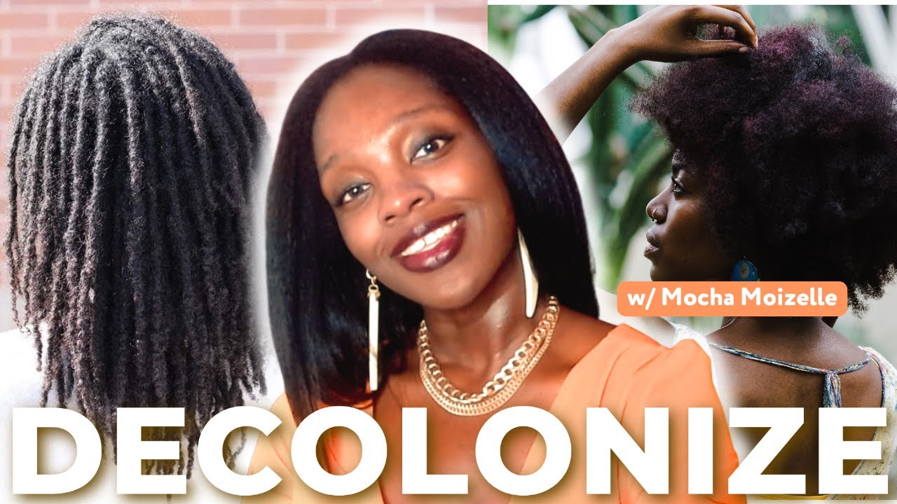 Black Women & Natural Hair: Decolonizing & Healing w/ Mocha Moizelle 🤎✨
