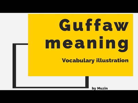 Meaning Of 'Guffaw'