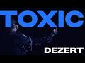 DEZERT - TOXIC (Live) Kanadevia Hall (TOKYO DOME CITY HALL) 2026/09/27 (SEP 27, 2026)