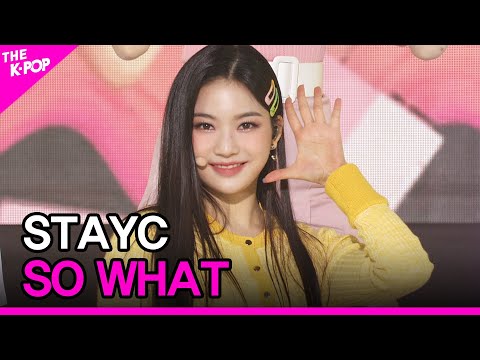 STAYC, SO WHAT (스테이씨, SO WHAT) [THE SHOW 210413]