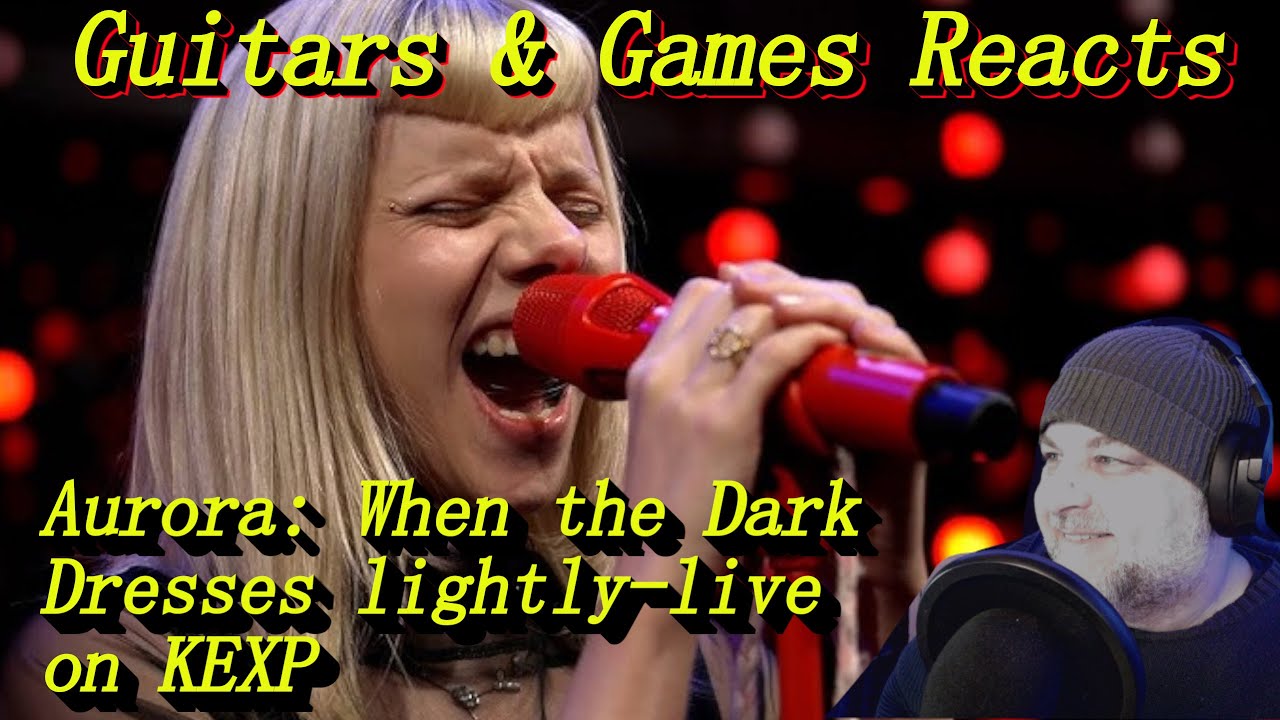 Guitars & Gams Reacts. Aurora: The Dark Dresses Lightly-live at KEXP  