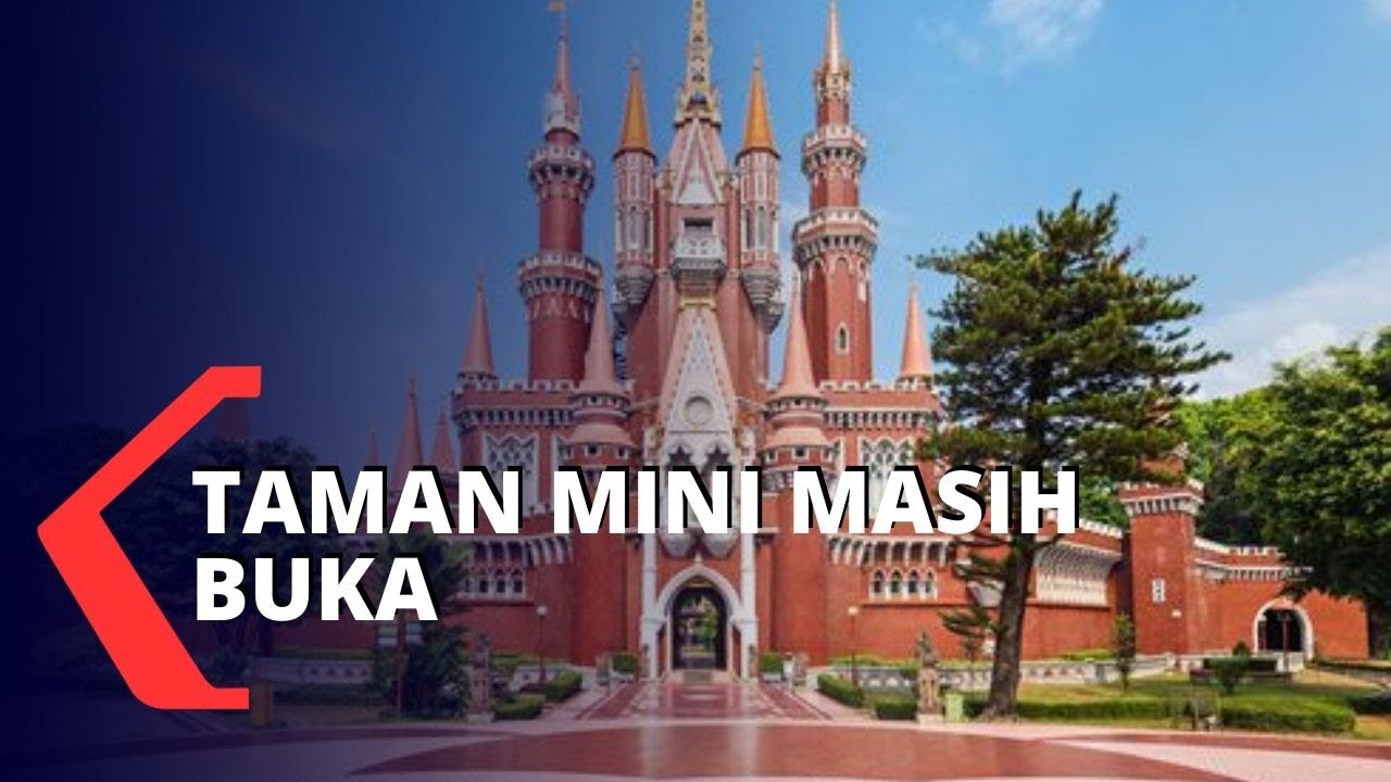  Taman  Mini  Indonesia Indah Belum Tutup  YouTube