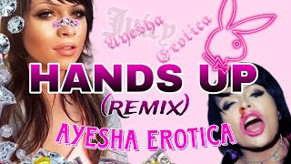 Hands Up - Ayesha A Remix Tik Tok Music.