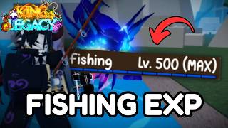 Best Way to Grind for Fishing EXP | King Legacy