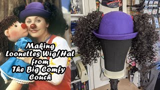Making Loonettes Wig/Hat from The Big Comfy Couch