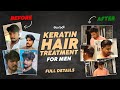 I Took KERATIN HAIR TREATMENT For MY NEW HAIRSTYLE | Budget,Process,Maintaining | The Fashion Verge