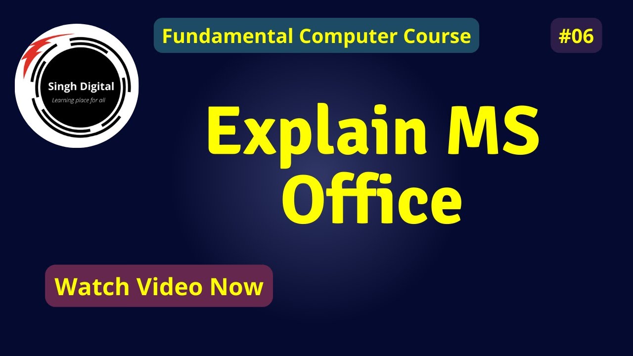 Explain Ms Office Package | Fundamental Computer Course | [In hindi]