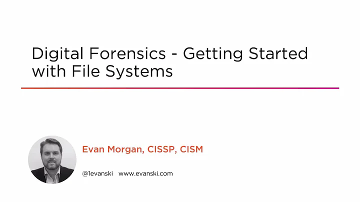 Course Preview: Digital Forensics: Getting Started with File Systems