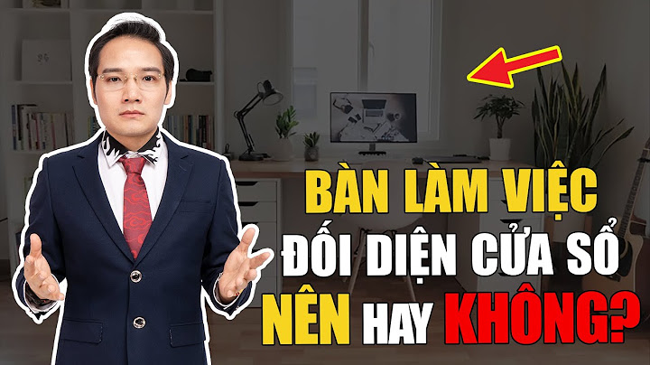 Bàn làm việc cách tường bao nhiêu là hợp lý năm 2024