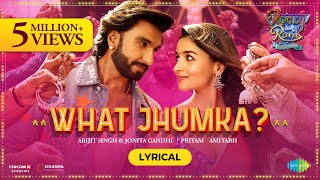 What Jhumka? - Lyrical | Rocky Aur Rani Kii Prem Kahaani |Ranveer,Alia,Arijit, Jonita,Pritam,Amitabh chords