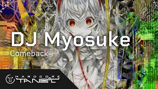 DJ Myosuke - Comeback