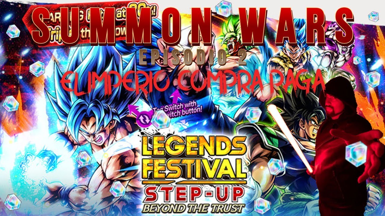 SUMMON WARS EPISODIO 2: EL IMPERIO COMPRA PAGA  - DB LEGENDS FESTIVAL SUMMONS