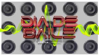 Doixton - Dia De Baile