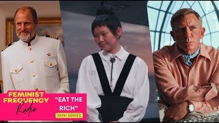 EAT THE RICH teaser! What’s coming up on FFR?
Kat and Anita are offering up a three course meal of — Triangle of Sadness, Glass Onion, and The Menu — all films exploring wealth and privilege. Take a listen to this amuse bouche to get a taste of the upcoming Eat the Rich series on Feminist Frequency Radio. EAT THE RICH teaser! What’s coming up on FFR?