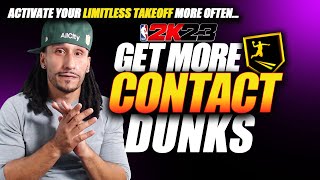 NBA 2K23 NEWS UPDATE | GET MORE CONTACT DUNKS | ACTIVATE LIMITLESS TAKEOFF