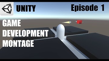 UNITY Game Development  Montage Ep. 1 Start from scratch