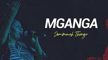 MGANGA (LIVE) by Jemmimah Thiong'o.