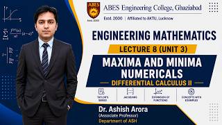 Lecture 8 (Unit 3) || Maxima and Minima - Numerical || Engg Mathematics - I
