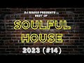 Dj rimiks  the best of soulful house 2023 14