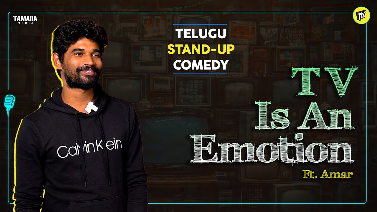 TV Is An Emotion FT Amar  Telugu Stand up Comedy  Mic Ki Kirkiri  Wirally