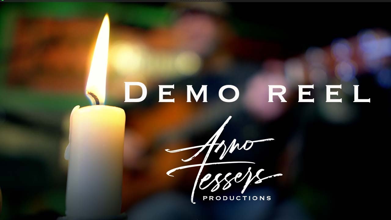 Demo Reel Arno Tessers Productions