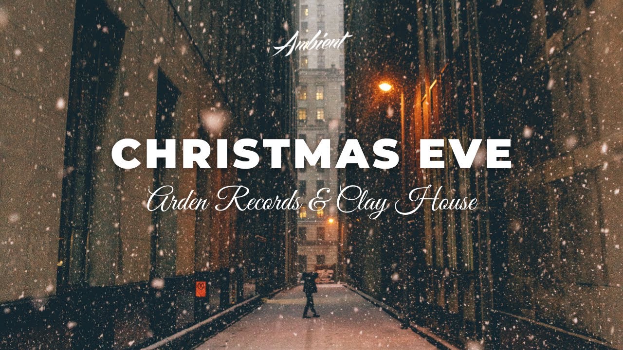 Arden Records & Clay House - Christmas Eve [relaxing lofi beats]