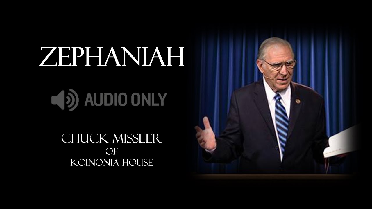 ZEPHANIAH - Chuck Missler