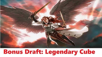 Bonus Draft: Legendary Cube #1 (Round 3)