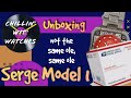 Serge Model 1 Unboxing - Keeping it Fresh!