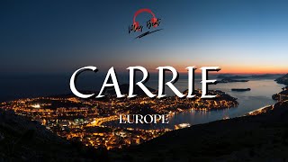 CARRIE - Europe (Lyrics Video)